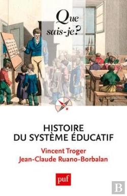 Bertrand.pt - Histoire Du Systeme Educatif (4e Édition)