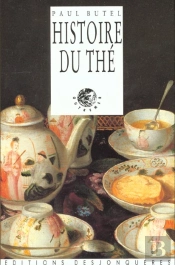 Histoire Du Thé (3e Édition)