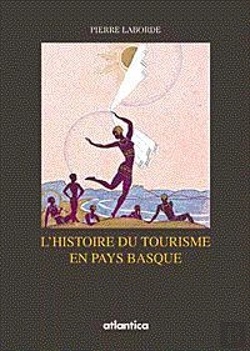 Bertrand.pt - Histoire Du Tourisme Sur La Cote Basque - 1830-1930