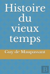 Histoire Du Vieux Temps