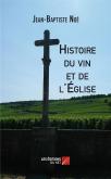 Histoire Du Vin Et De L'Eglise