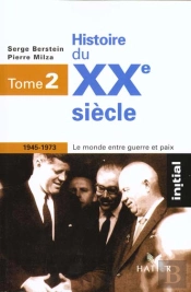 Histoire Du Xxe Siecle, T.2 1945-1973 - Edition 96