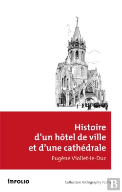 Bertrand.pt - Histoire D'Un Hotel De Ville Et D'Une Cathedrale