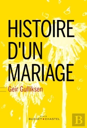 Histoire D'Un Mariage