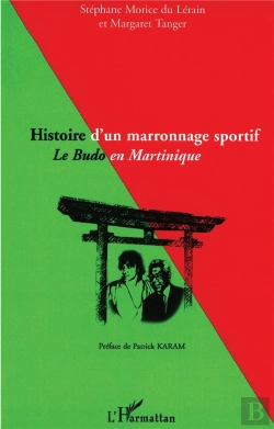 Bertrand.pt - Histoire D'Un Marronnage Sportif ; Le Budo En Martinique