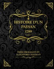 Histoire D'Un Paysan 1789