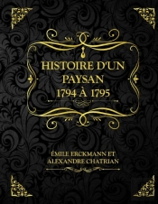 Histoire D'Un Paysan 1794 A 1795