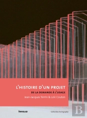 Histoire D'Un Projet ; De La Demande À L'Usage