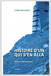 Histoire D'Un Qui S'En Alla