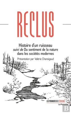 Bertrand.pt - Histoire D'Un Ruisseau ; Du Sentiment De La Nature Dans Les Sociétés Modernes