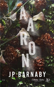 Histoire D'Un Survivant Tome 1 : Aaron