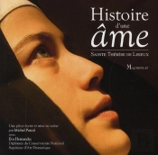 Histoire D'Une Âme ; Sainte Thérèse De Lisieux