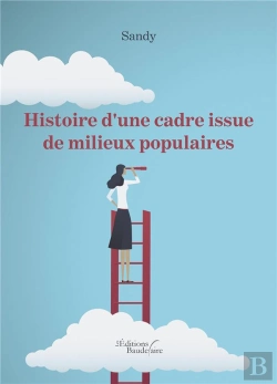 Bertrand.pt - Histoire D'Une Cadre Issue De Milieux Populaires