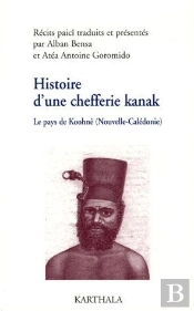 Histoire D'Une Chefferie Kanak