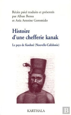 Bertrand.pt - Histoire D'Une Chefferie Kanak