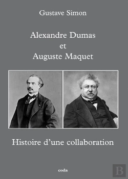 Bertrand.pt - Histoire D'Une Collaboration, Alexandre Dumas Et Auguste Maquet