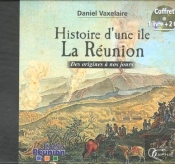 Histoire D'Une Ile De La Reunion