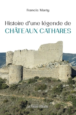 Bertrand.pt - Histoire D'Une Légende De Châteaux Cathares