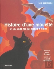 Histoire D'Une Mouette Et Du Chat Qui Lui Apprit A Voler