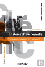 Histoire D'Une Nouvelle ; Pratiques Narratives En Salle De Rédaction