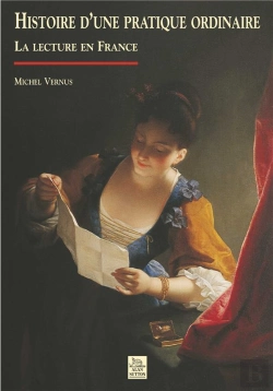Bertrand.pt - Histoire D'Une Pratique Ordinaire La Lecture En France