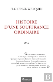 Histoire D'Une Souffrance Ordinaire