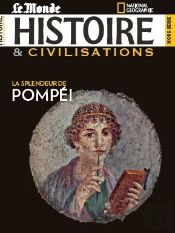 Histoire & Civilisation Hs N 14 - La Splendeur De Pompei - Avril 2021