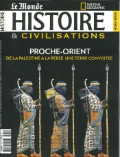 Histoire & Civilisations Hs N 13 Proche-Orient, Une Terre Convoitee - Fevrier 2021