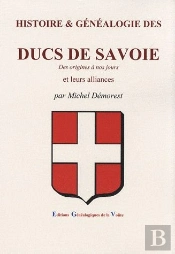 Histoire & Généalogie Des Ducs De Savoie
