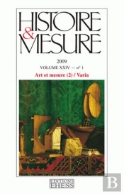 Histoire & Mesure; Histoire & Mesure T.24 ; Art Et Mesure T.2