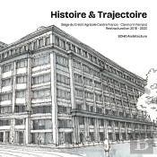 Histoire & Trajectoire : Siège Du Crédit Agricole Centre France - Clermont-Ferrand, Restructuration 2018-2023
