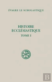 Histoire Ecclésiastique ; Livre I-Iii