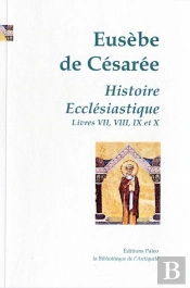 Histoire Ecclesiastique. Tome 3 (Livres 7 A 10)