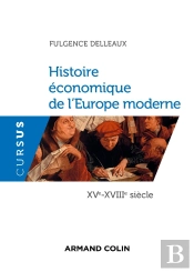 Histoire Économique De L'Europe Moderne ; Xve-Xviiie Siècle