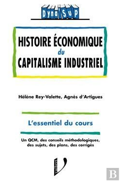 Bertrand.pt - Histoire Economique Du Capitalisme Industriel