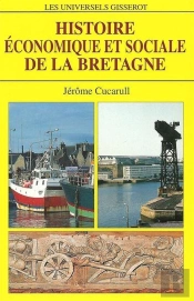 Histoire Economique Et Sociale De La Bretagne