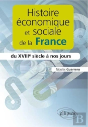 Histoire Économique Et Sociale De La France Du Xviiie Siècle À Nos Jours