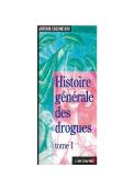 Histoire Elementaire Des Drogues