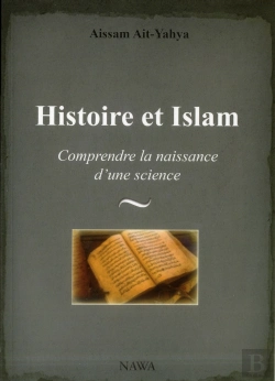 Bertrand.pt - Histoire En Islam (L') : Introduction A L'Etude De La Science Historique Musulmane