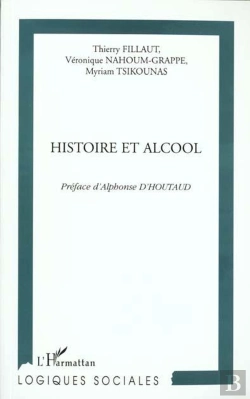 Bertrand.pt - Histoire Et Alcool