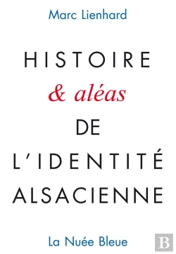 Bertrand.pt - Histoire (Et Aléas) De L'Identité Alsacienne