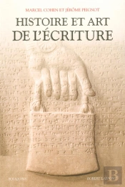 Histoire Et Art De L'Ecriture