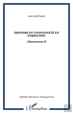 Bertrand.pt - Histoire Et Citoyennete En Formation - Alternances Ii