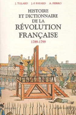 Bertrand.pt - Histoire Et Dictionnaire De La Révolution Française (1789-1799) - Ne