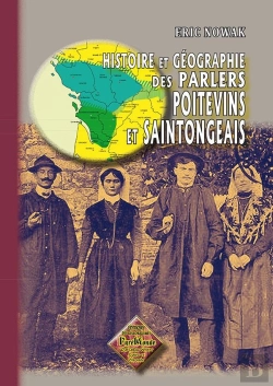 Bertrand.pt - Histoire Et Géographie Des Parlers Poitevins Et Saintongeais