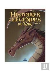 Histoire Et Légendes Du Var T.1