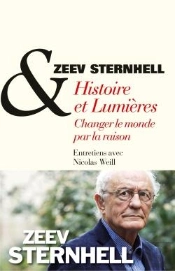 Histoire Et Lumières ; Changer Le Monde Par La Raison