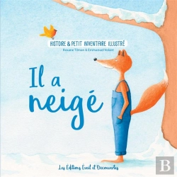 Bertrand.pt - Histoire Et Petit Inventaire Illustré ; Il A Neigé