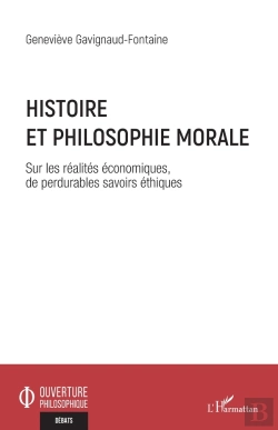 Bertrand.pt - Histoire Et Philosophie Morale : Sur Les Réalités Économiques, De Perdurables Savoirs Éthiques