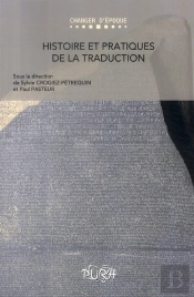 Histoire Et Pratiques De La Traduction ; Changer D'Époque